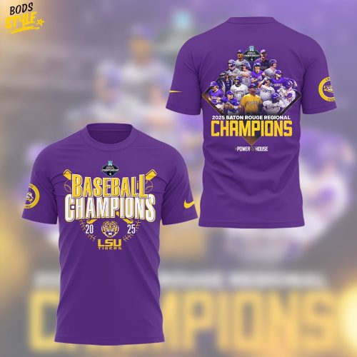 LSU Tigers The 2025 Baton Rouge Regional Champs Tee