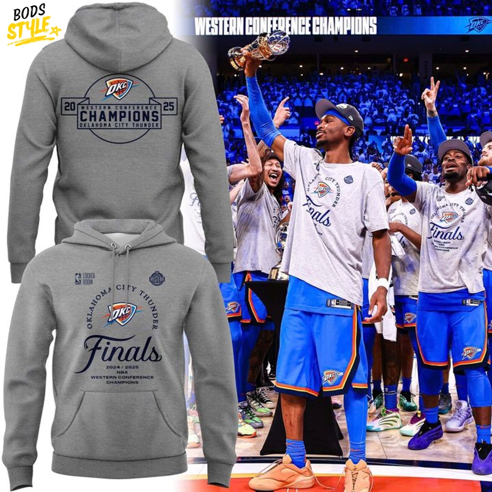 Oklahoma City Thunder Western Conference Finals Champions Special Grey Hoodie Oklahoma City Thunder Western Conference Finals Champions Special Grey Hoodie