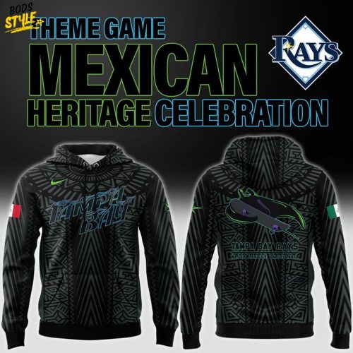 Tampa Bay Rays Mexican Heritage Celebration Special Hoodie